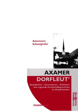 Annemarie Schweighofer, Axamer Dorfleut'