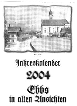 2004 Kalender Ebbs alte Fotos von Georg Anker