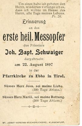 Andenken erstes heil. Messopfer Joh Baptist Schwaiger 22.8.1897