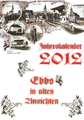 2012 Kalender Ebbs alte Fotos von Georg Anker