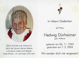 Hedwig Dürheimer geb Mitterer 07 02 2004