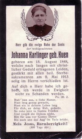 Karlinger Johanna, geb. Kuen, +1913