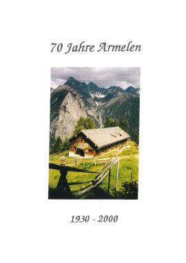 70 Jahre Armelenhütte