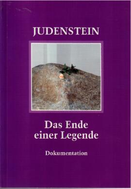 Judenstein. Das Ende einer Legende. Dokumentation.