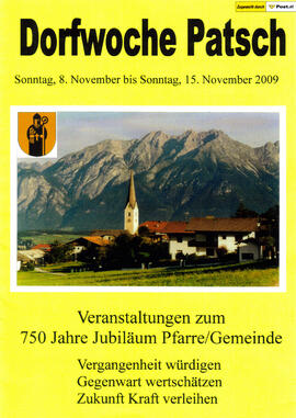 Gemeinde Patsch, Einladung zur Dorfwoche vom 8. - 15.11.2009, dazu Zeitungsberichte aus TT und Be...