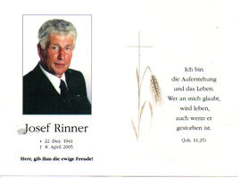 Josef Rinner, 22.12.1941 - 08.04.2005