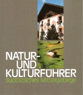 Natur- und Kulturführer Südöstliches Mittelgebirge