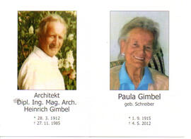 Architekt Heinrich Gimbel, 28.03.1912 - 27.11.1985; Paula Gimbel, 01.09.1915 - 04.05.2012