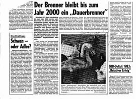 Der Brenner bleibt bis zum Jahr 2000 ein "Dauerbrenner"