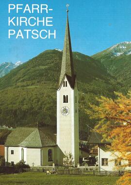 Oswald Wörle, Pfarrkirche Patsch, Kirchenführer, Hrsg. Kulturverein Patsch, 16 Seiten, farbig. Si...