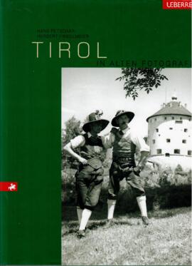 Tirol in alten Fotografien