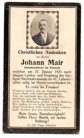 Sterbebild Johann Mair, Gutsbesitzer in Patsch. gest. 27.01.1920 nach langem Leiden im 47. Lj.