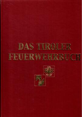 Das Tiroler Feuerwehrbuch