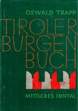 Tiroler Burgenbuch - Mittleres Inntal
