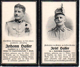 Johann Haller, 26.05.1883 - 24.11.1914; Josef Haller, 12.03.1882 - Juni 1915