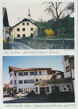 früher &quot;Bartelers&quot; Haus (Neurauter) - heute Gemeindezentrum seit 1992