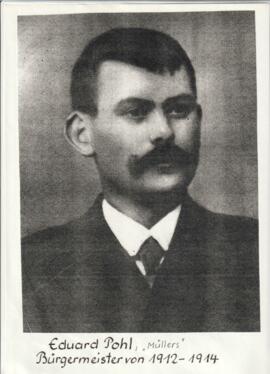 Bürgermeister Eduard Pohl "Müllers"