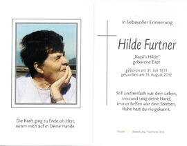 Furtner Hilde geborene Eiter "Kassl´s Hilde", 1931 - 2012