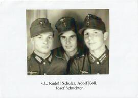 2. Weltkrieg Schuler, Köll und Schuchter