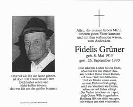 Grüner Fidelis, 1990