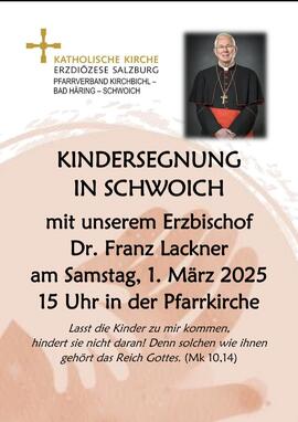 Pfarre Schwoich: Kindersegnung mit Erzbischof Dr. Franz Lackner