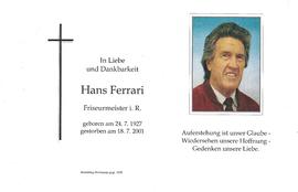 Hans Ferrari, Friseurmeister i.R.