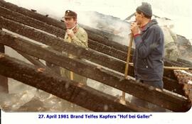 1981-04-27-Brand Gallerhof-Haas/1981-04-Brand Galler-Kapfers7
