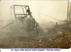 1981-04-27-Brand Gallerhof-Haas/1981-04-Brand Galler-Kapfers2