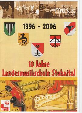 Landesmusikschule Stubai 10 Jahre Bericht