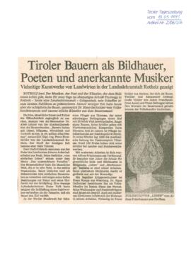 Tiroler Bauern als Bildhauer, Poeten und anerkannte Musiker