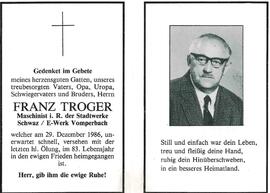 Troger Franz, Maschinist i.R., E-Werk Vomperbach, im 83. Lebensjahr