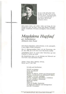 Hupfauf Magdalena, geb. Hechenblaickner, Altbäuerin b. Purner, im 81. Lebensj.