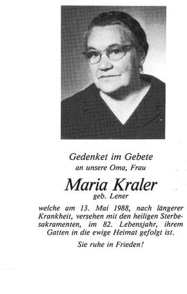 Kraler Maria, geb. Lener, im 82. Lebensjahr