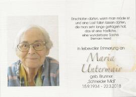 Maria Untermair, geb. Brunner, vlg. Schneider Midi, im 84. Lebensjahr