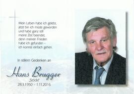 Hans Brugger, im 67. Lebensjahr