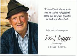 Egger Josef, vlg. Zisterer Pepi, im 86. Lebensjahr