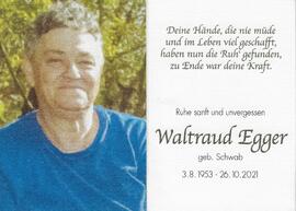 Waltraud Egger, geb. Schwab, im 69. Lebensjahr