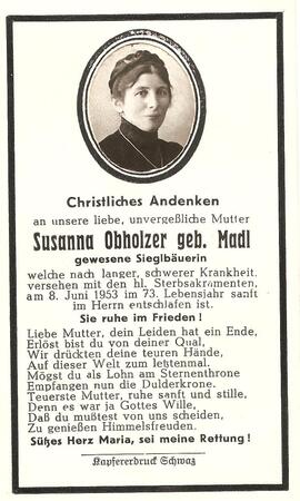 Susanna Obholzer, geb. Madl, Bäuerin beim Siegl, im 73. Lebensjahr