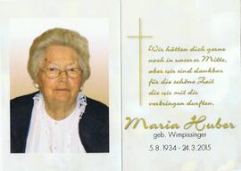 Maria Huber, geb. Wimpissinger, im 81. Lebensjahr