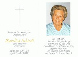 Karolina Schiestl, geb. Pirchner, vlg. Pinter Lina, im 88. Lebensjahr