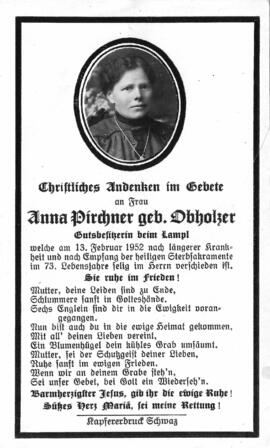 Anna Pirchner, geb. Obholzer, Gutsbesitzerin beim Lampl, im 73. Lebensjahr
