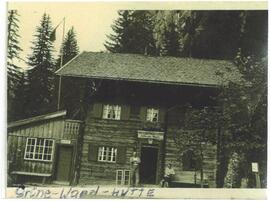 966  Grünewandhütte Stilluptal in der Frühzeit Bes Hermann Thaler