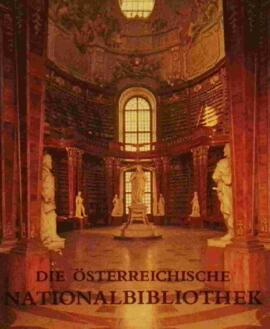 Die Österreichische Nationalbibliothek