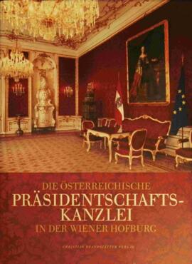 Die österreichische Präsidentschaftskanzlei in der Wiener Hofburg