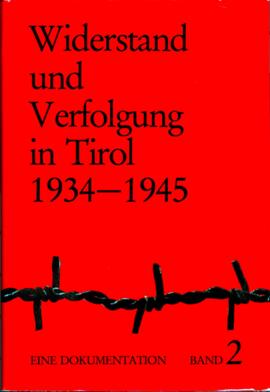 Widerstand und Verfolgung in Tirol