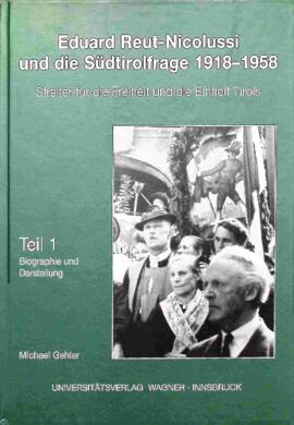 Eduard Reut-Nicolussi und die Südtirolfrage