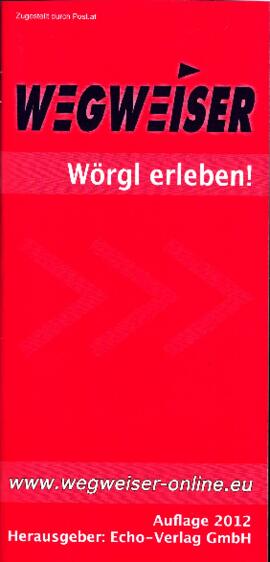 Wörgl - Wegweiser Wörgl erleben!