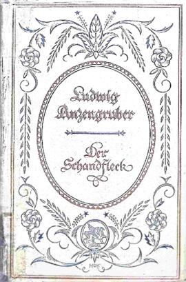 Der Schandfleck von Ludwig Anzengruber