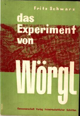 Wörgl - das Experiment von Wörgl