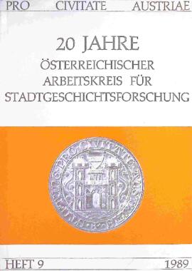 20 Jahre österreichischer Arbeitskreis für Stadtgeschichtsforschung